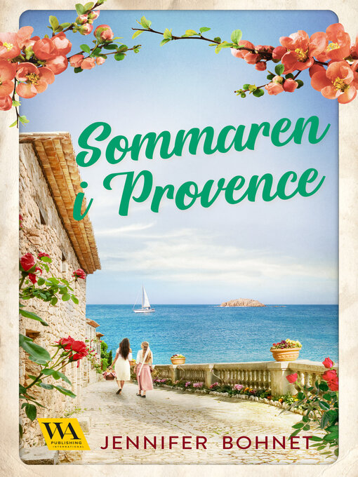 Title details for Sommaren i Provence by Jennifer Bohnet - Available